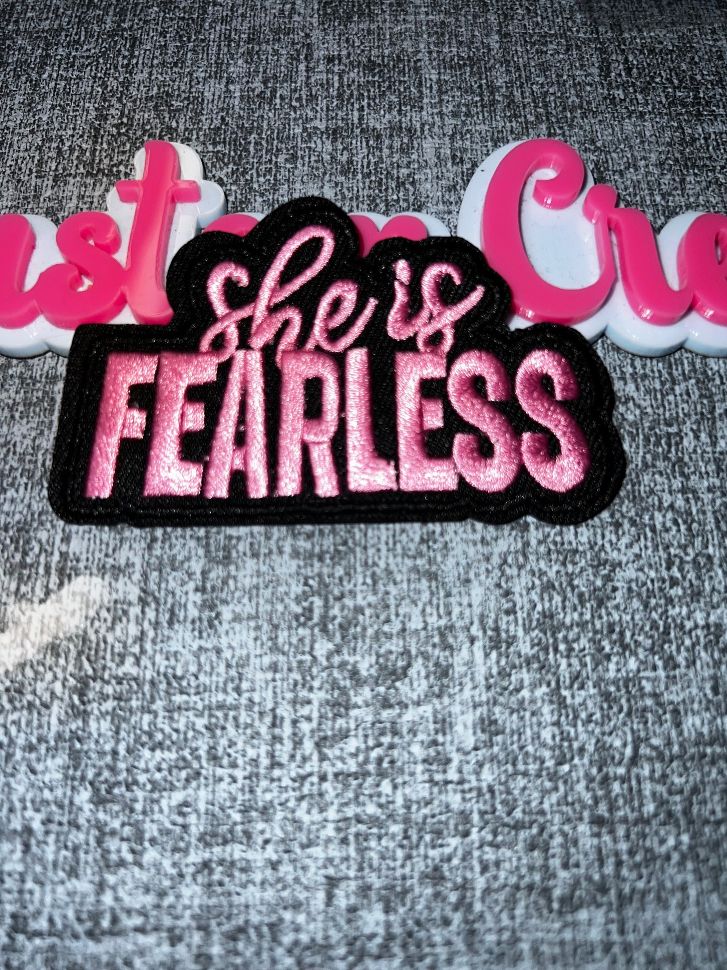 Bold Text Iron-On Patch – “She Is Fearless” Embroidered Patch (Pink)