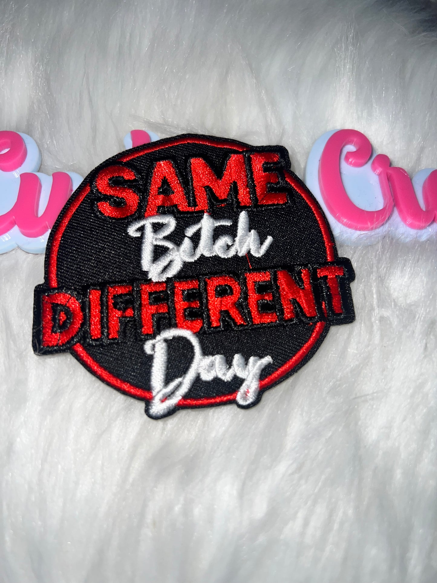 “Same Bh Different Day” Patch – Red*