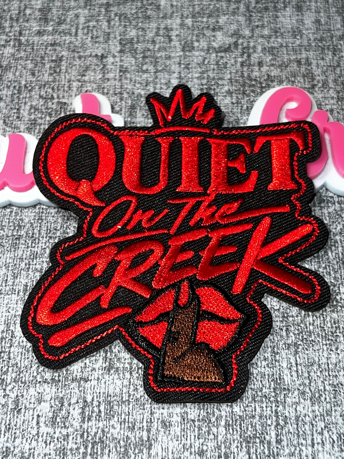 Red “Quiet On The Creek” Queen Statement Patch – Embroidered Iron On Applique