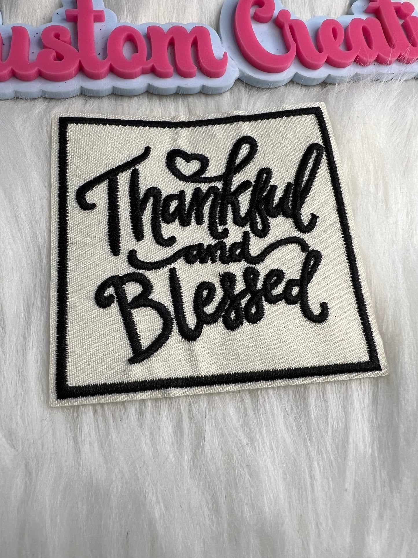 Thankful & Blessed