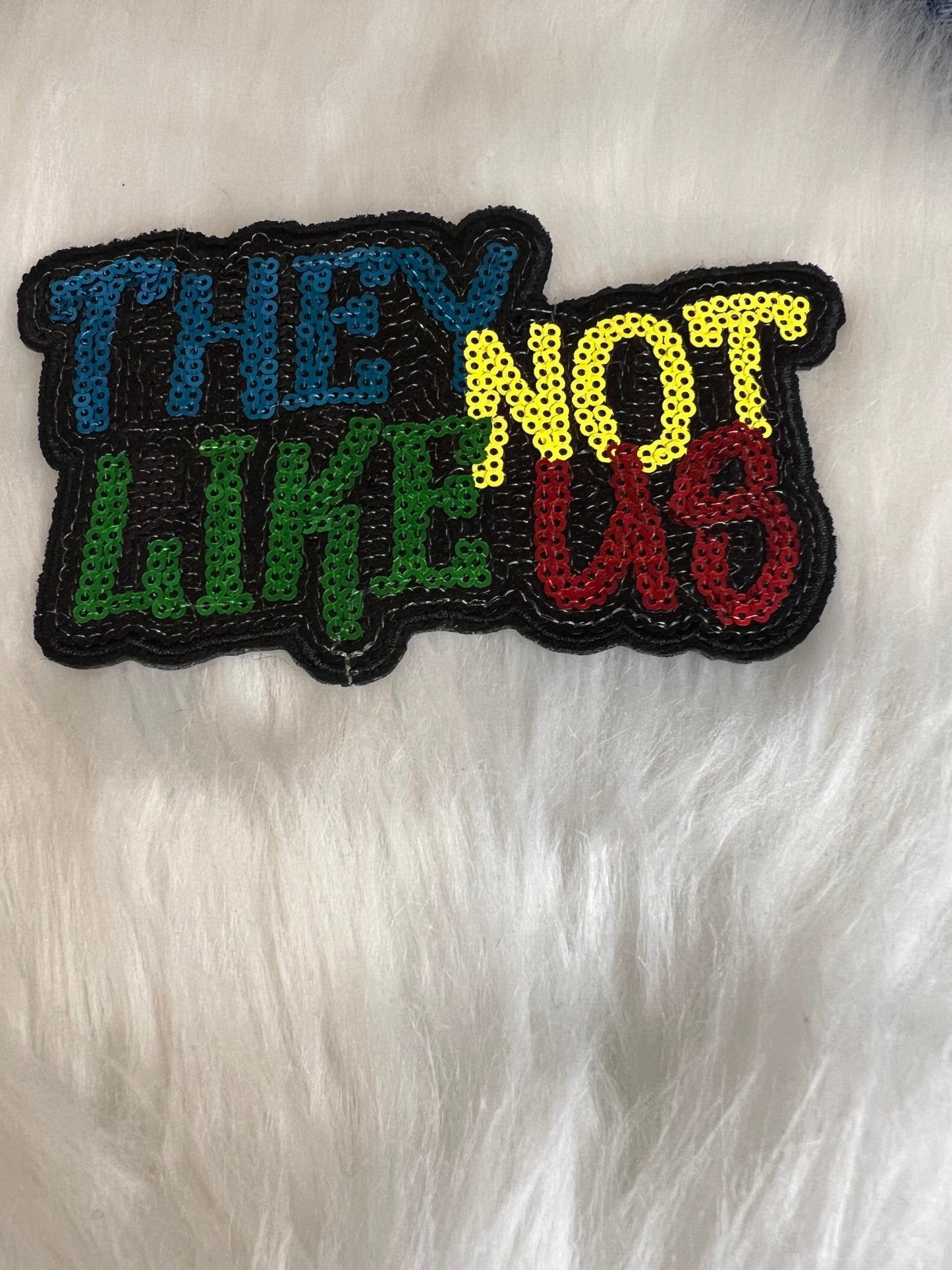 Colorful Sequin They Not Like Us