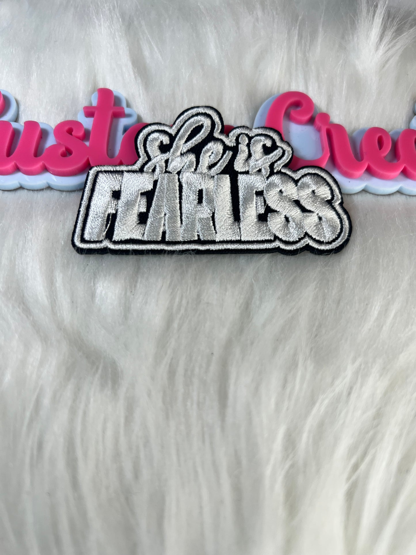 🤍 She Is Fearless Patch