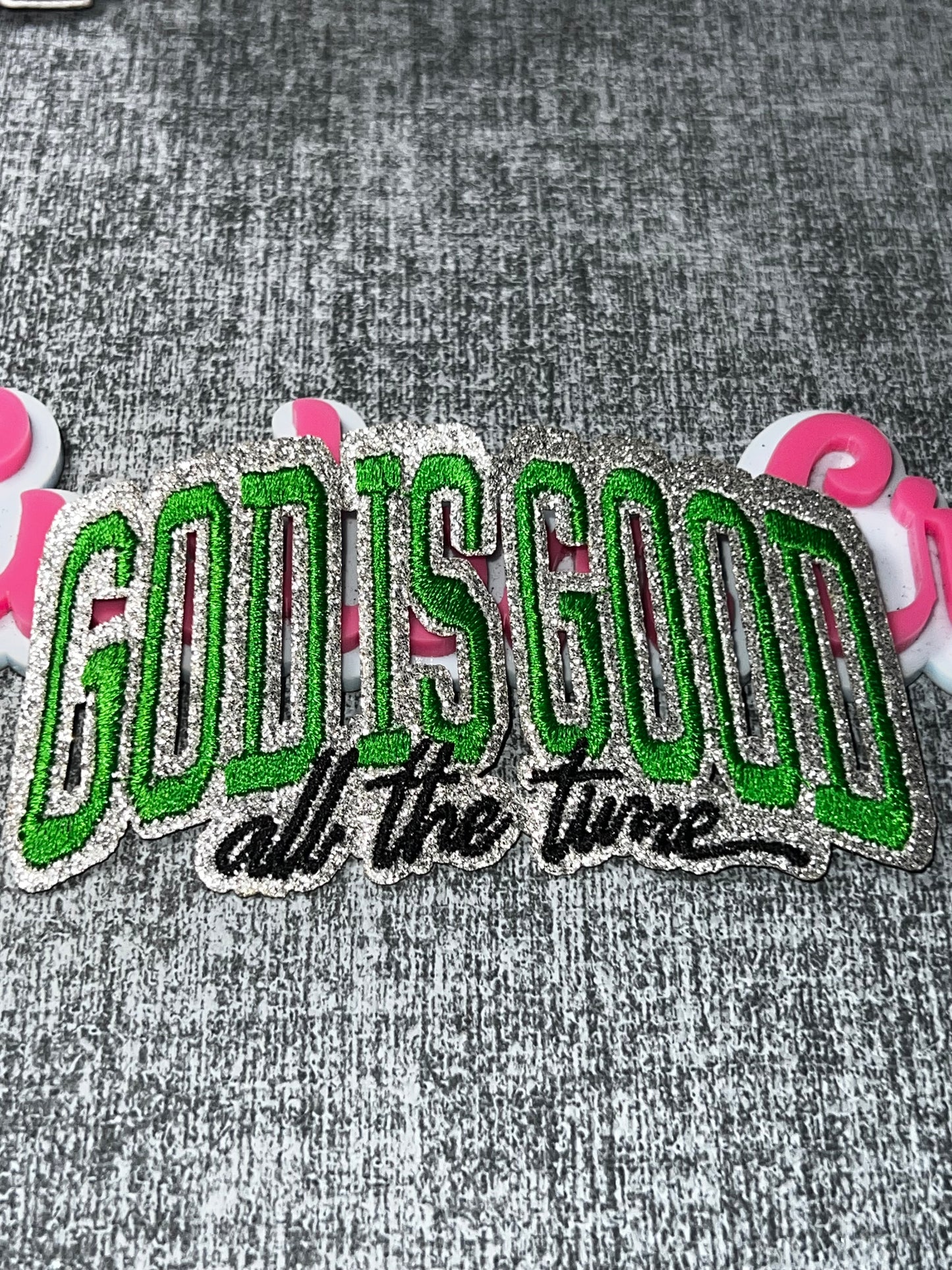 God Is Good Green Glitter Statement Patch – Embroidered Iron-On Applique