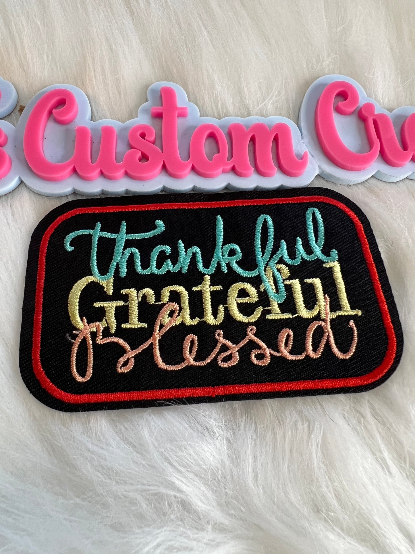Thankful Grateful Blessed Multiple colors