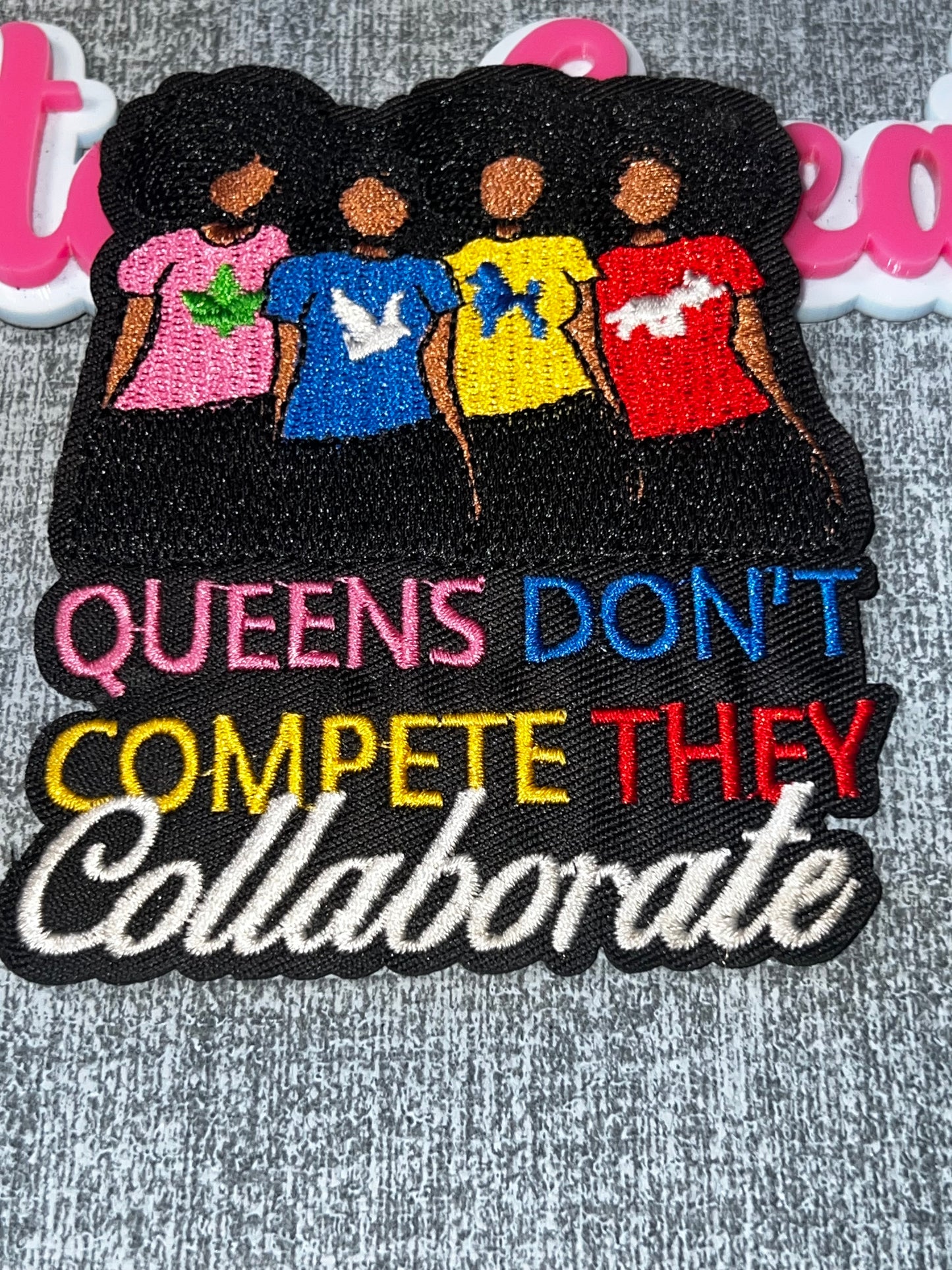 Queens Don’t Compete They Collaborate Embroidered Patch – Inspirational Women Iron On Patch, Statement Jacket Patch