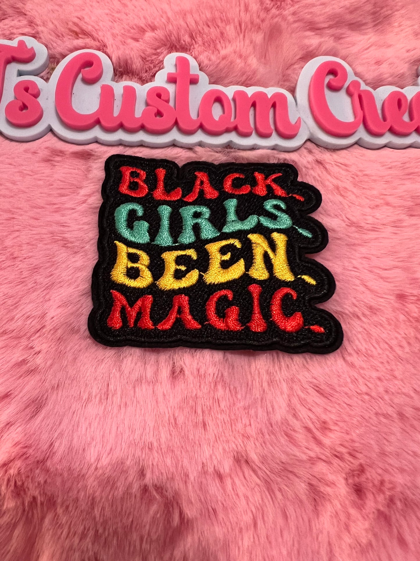 Black Girls Been Magic Red Green Yellow