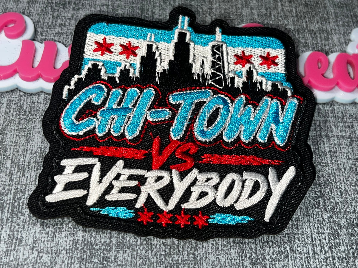Chi-Town vs Everybody Skyline Patch – Embroidered Iron-On Applique
