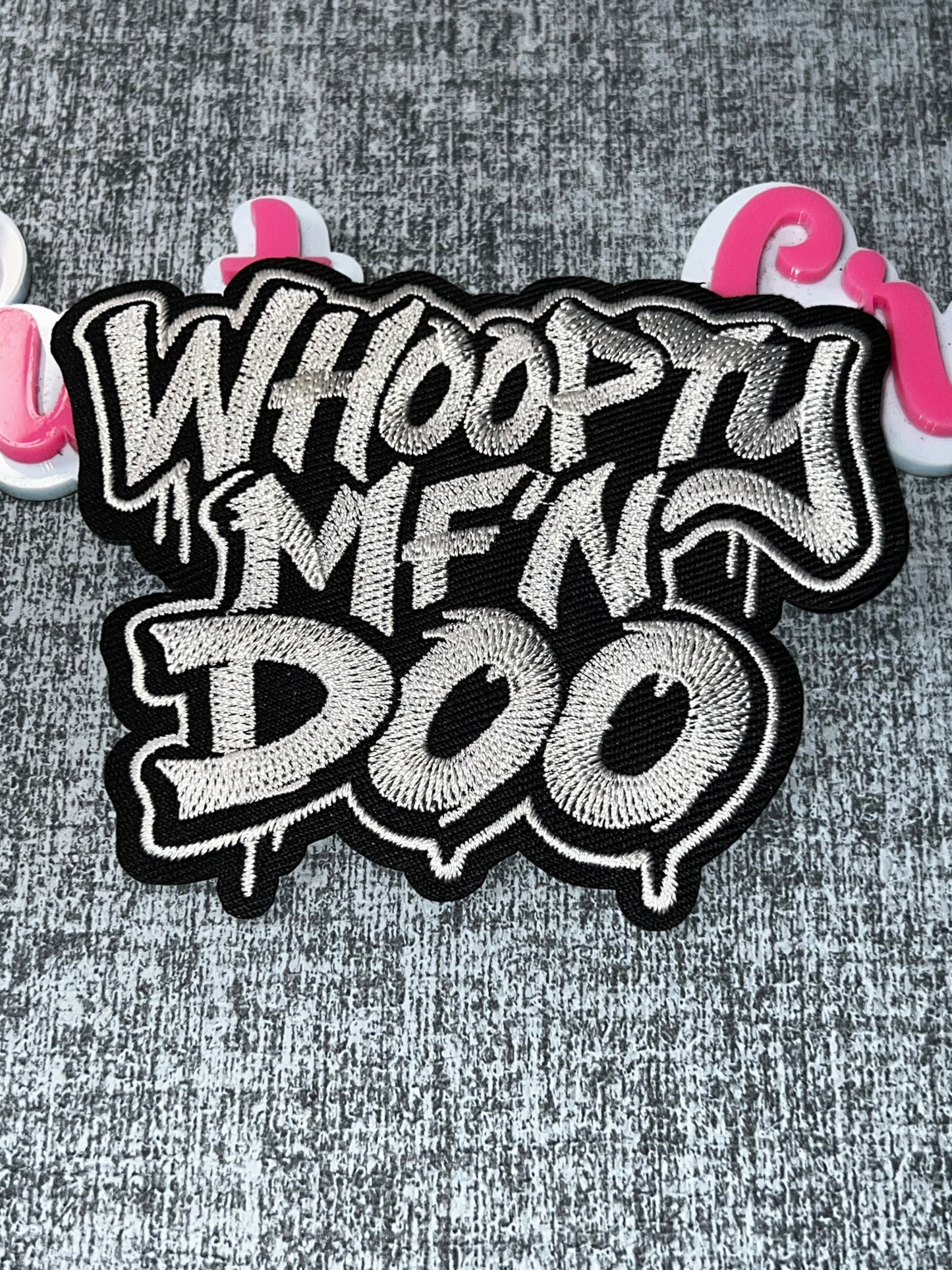 Whoopty MF’N Doo Embroidered Iron-On Patch – Funny Statement Patch