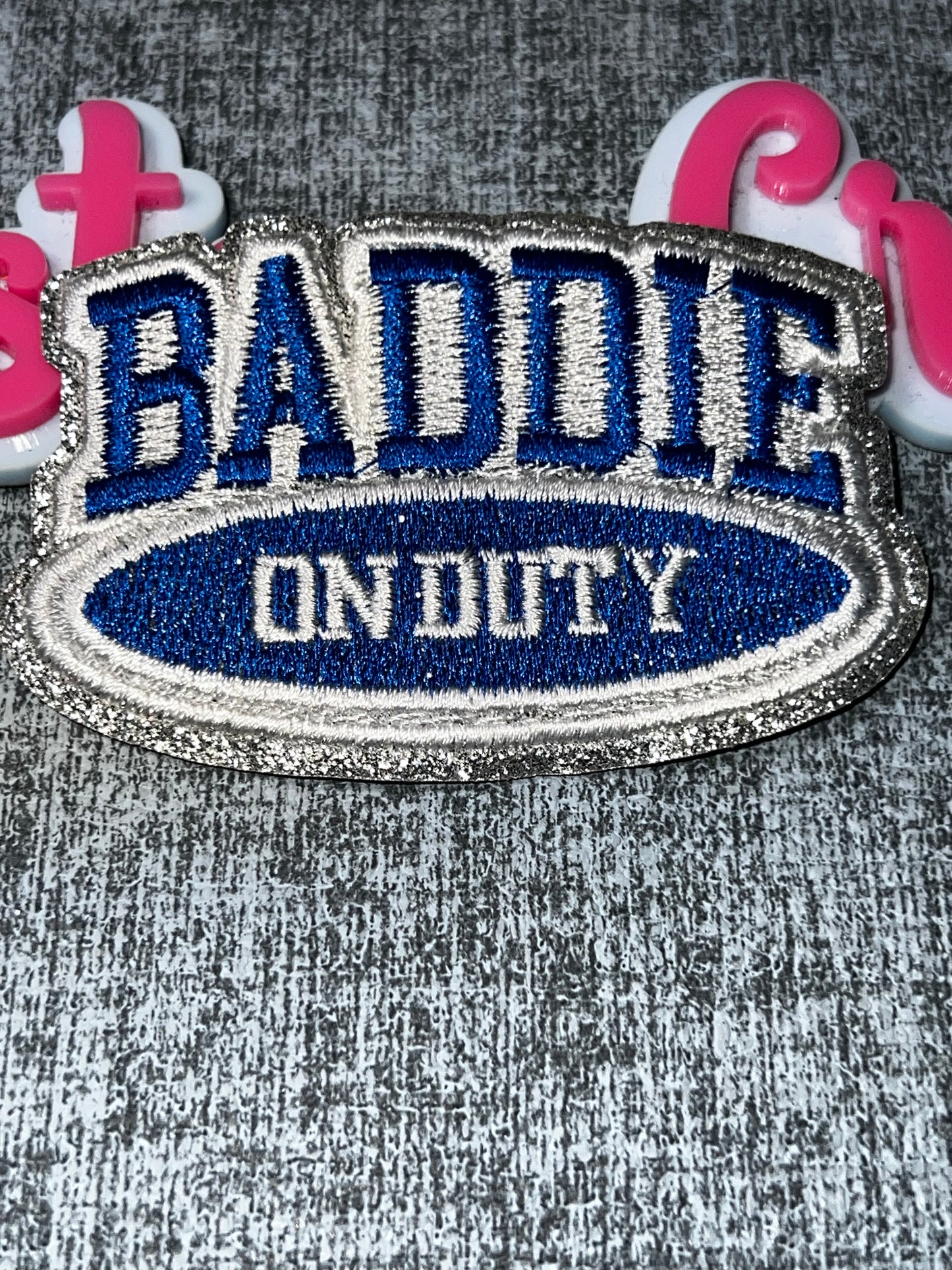 Baddie On Duty Embroidered Patch – Blue Glitter Statement Patch – Iron On Applique – Approx. 4 Inch