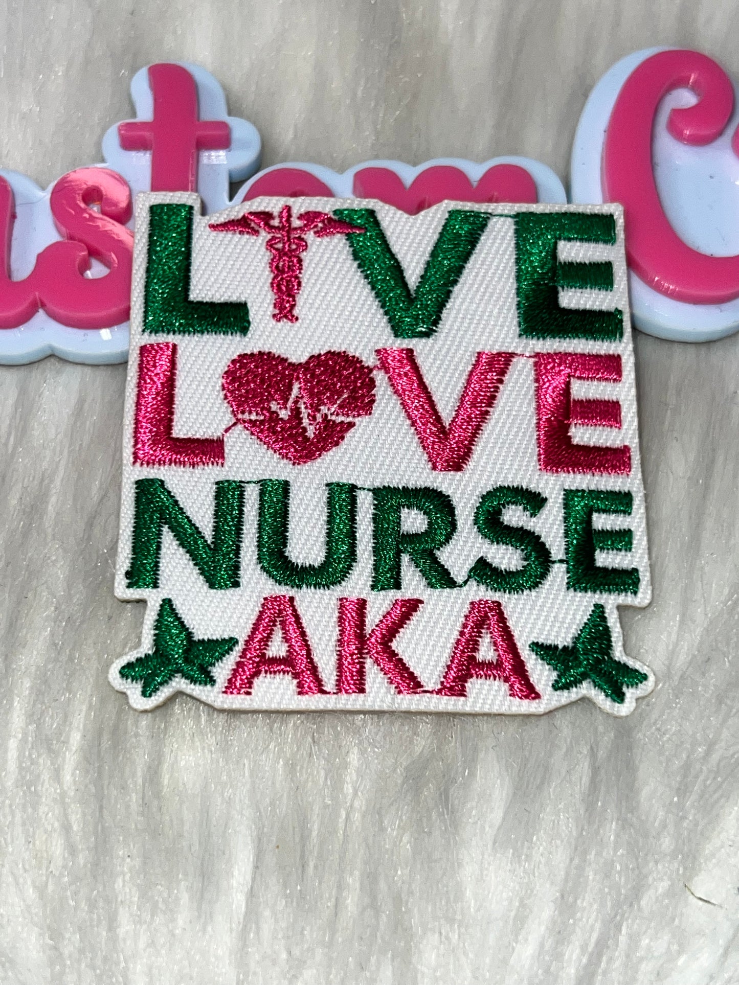 ππ Live Love Nurse Patch β Pink & Green AKA colors