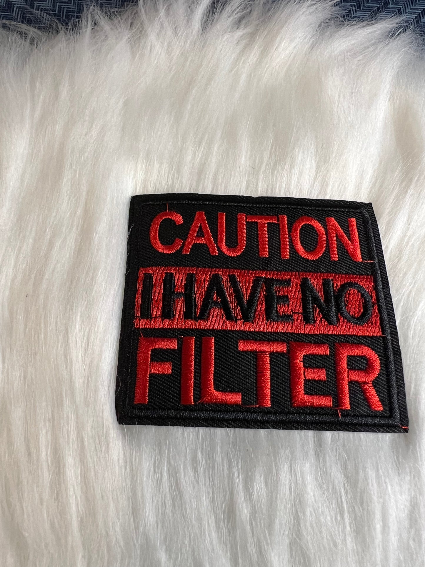 Caution No Filter