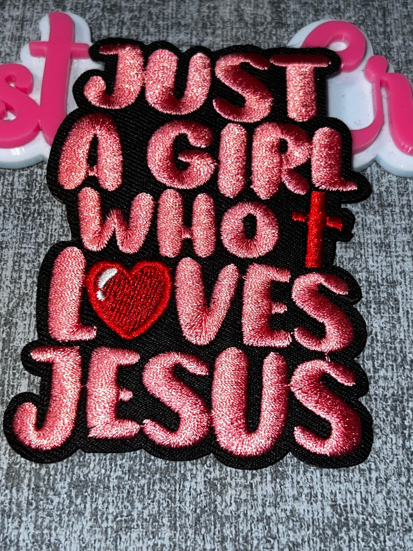 Just A Girl Who Loves Jesus Embroidered Patch – Faith Statement Applique – Approx. 4 Inches