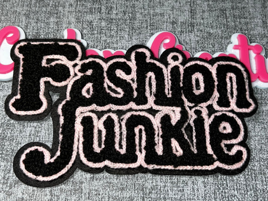Fashion Junkie Patch Black Pink White Embroidered Iron On Patch