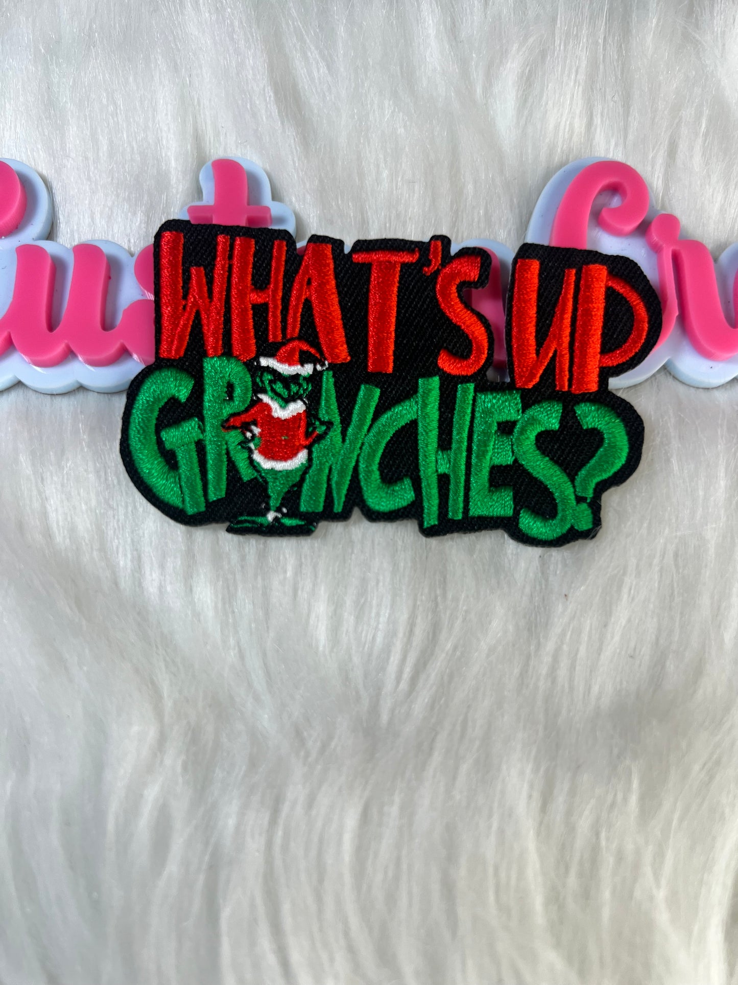 💚❤️ What’s Up Grinches Patch
