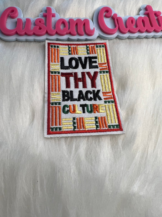 Love thy Black Culture