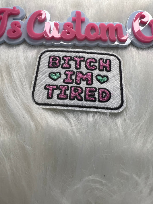 Pink White B** I’m Tired