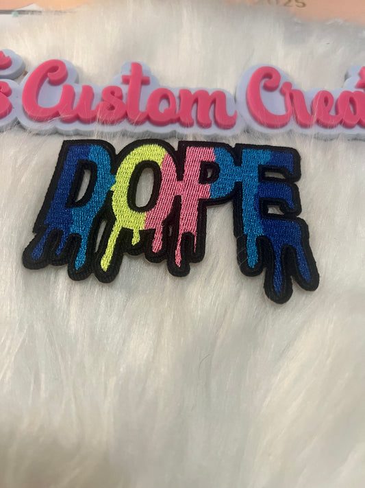 Colorful Dripping Dope