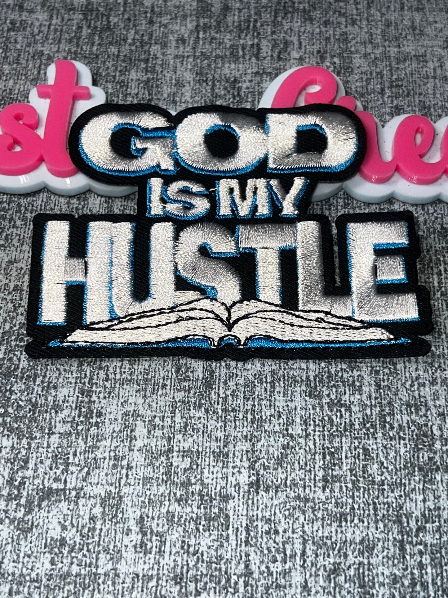 God Is My Hustle Embroidered Iron-On Patch – Inspirational Faith Patch