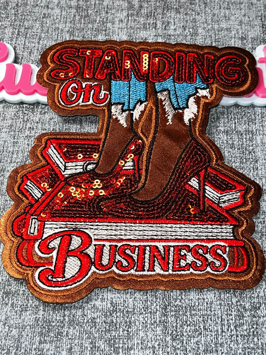 Standing On Business Red Patch – Embroidered Iron On Applique Medium