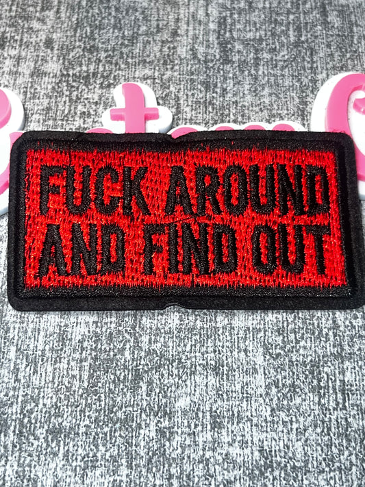 F*ck Around and Find Out Red Statement Patch – Embroidered Iron On Applique