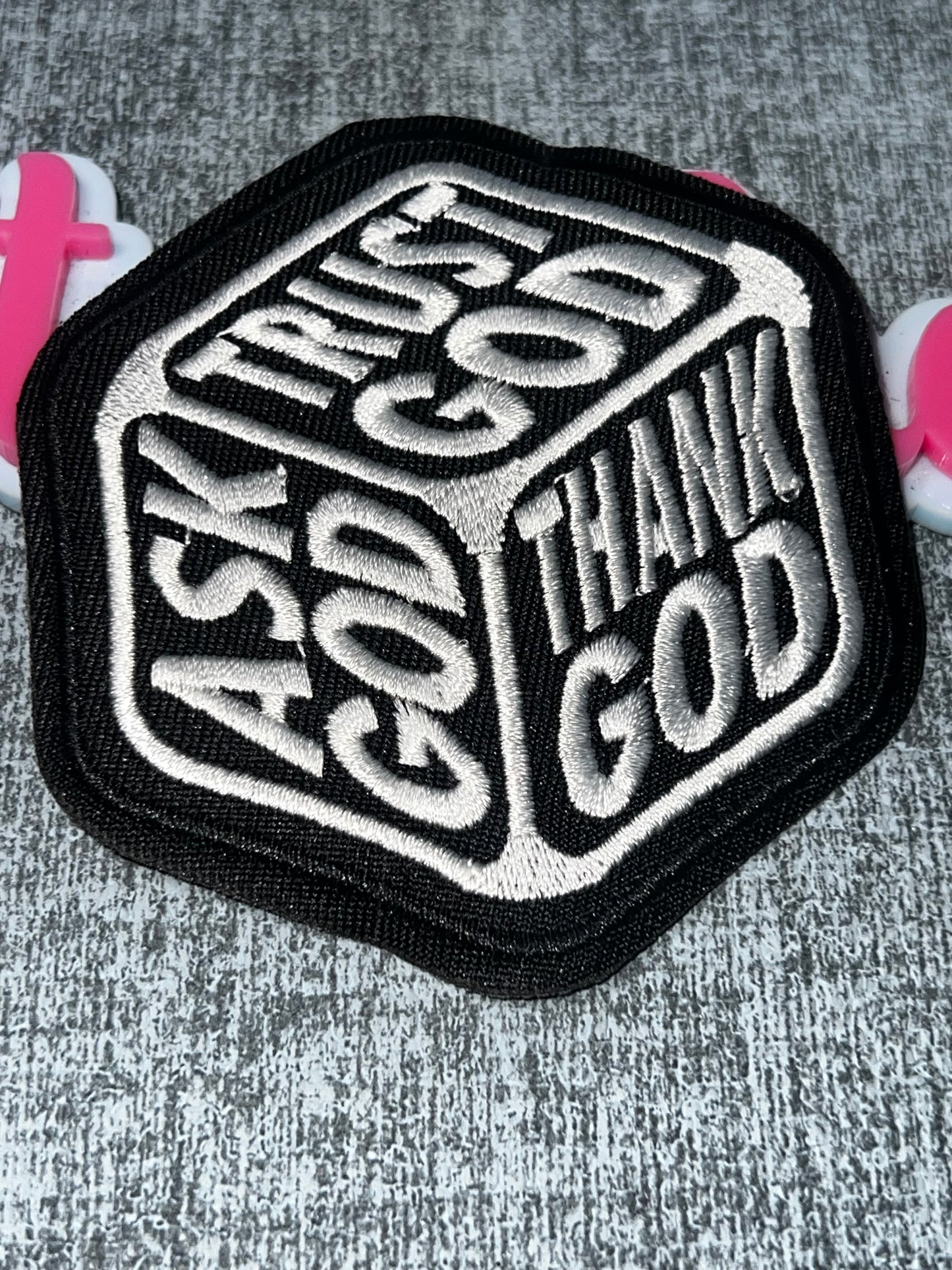 Ask God Thank God Trust God Embroidered Iron-On Patch | Faith Inspirational Appliqué