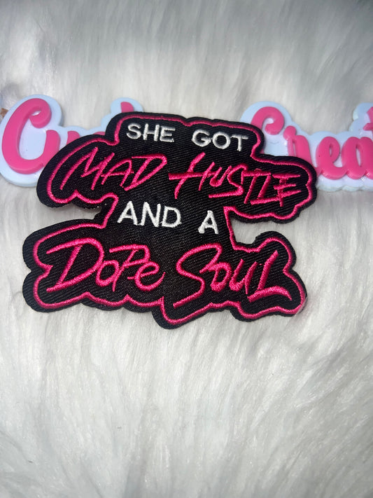 ⭐ She Got Mad Hustle and a Dope Soul – IRON-ON PATCH