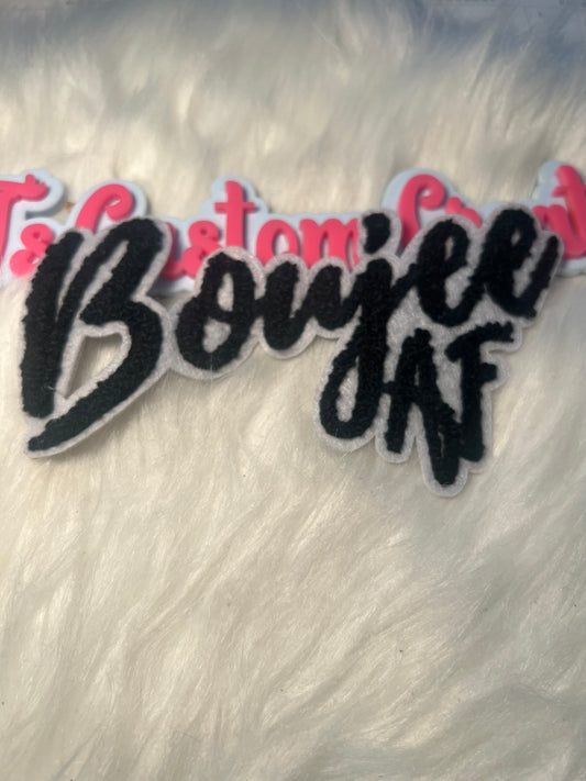 Boujee AF