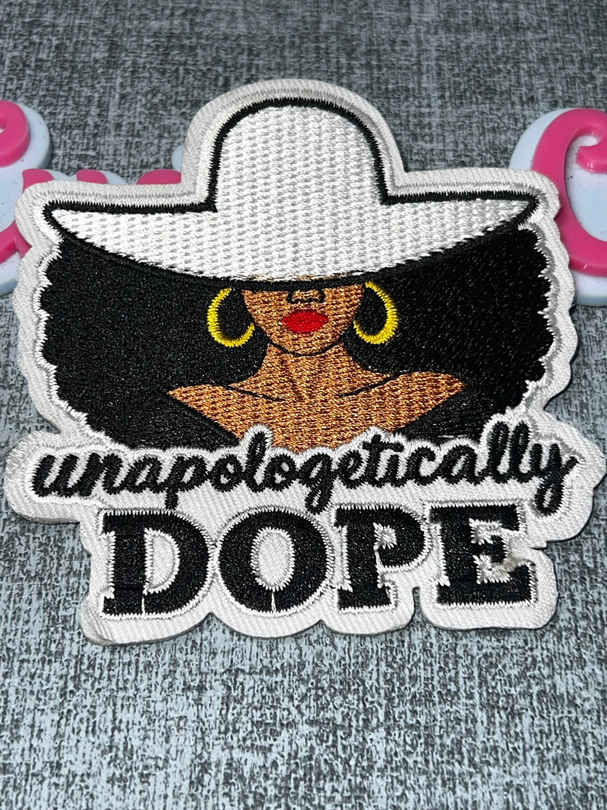 Unapologetically Dope Woman Embroidered Patch – Wide Brim Hat Iron On Applique