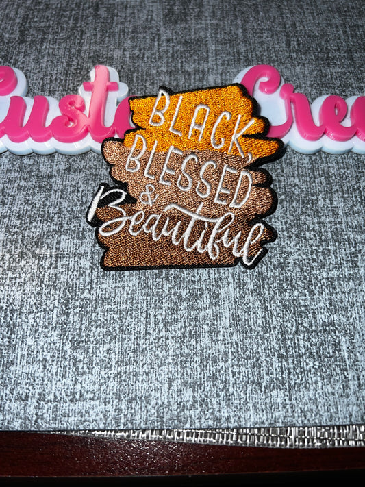 Statement Iron-On Patch – “Black Blessed & Beautiful” Embroidered Patch