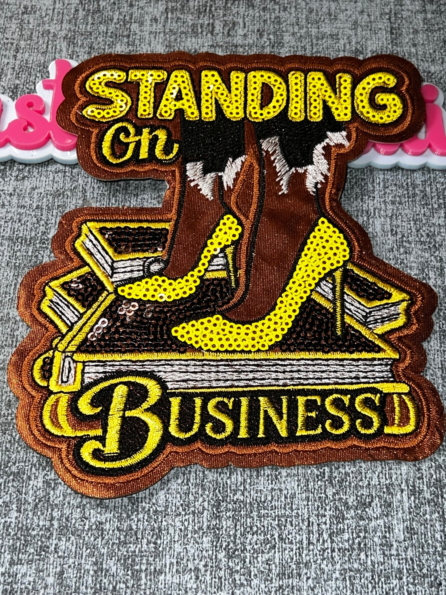 Standing On Business Yellow Patch – Embroidered Iron On Applique Medium