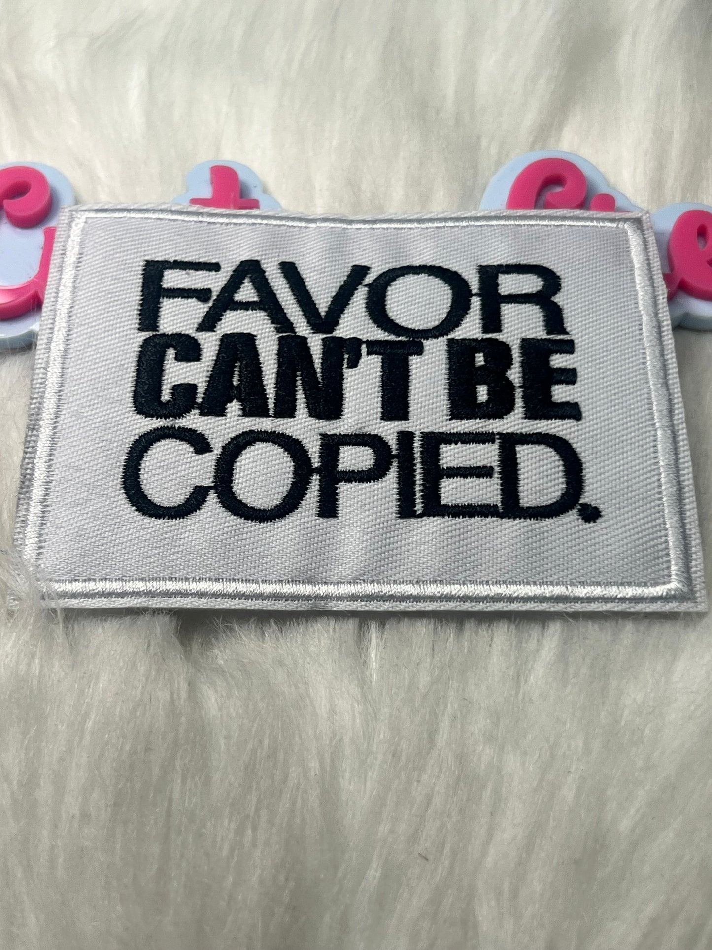 Favor Can’t Be Copied Patch