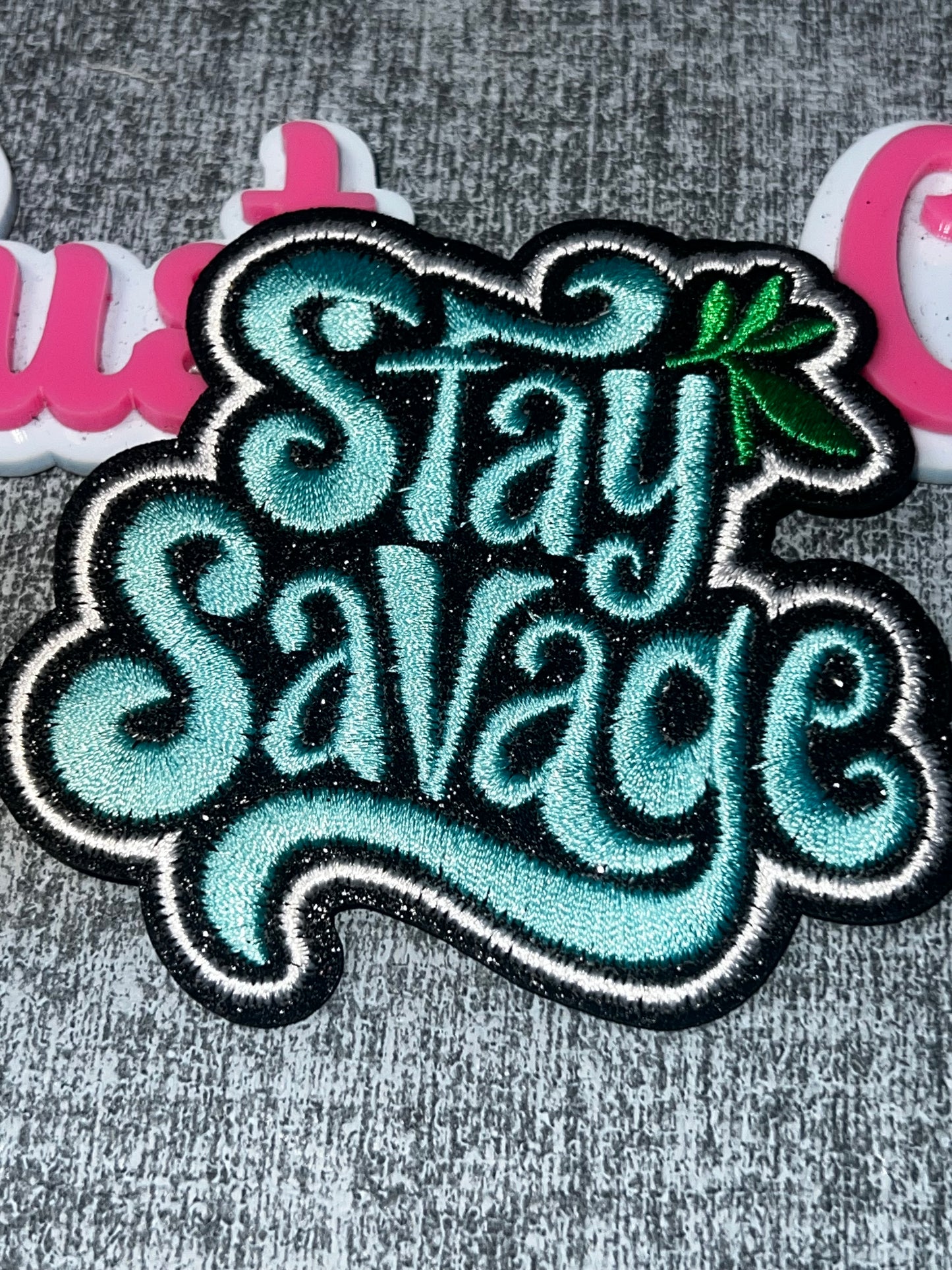 Stay Savage Embroidered Iron-On Patch | Motivational Word Appliqué