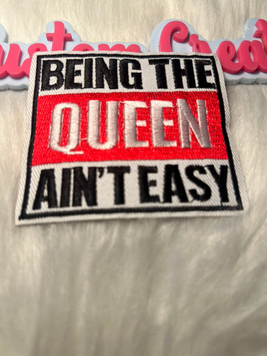 Being a Queen ain’t easy