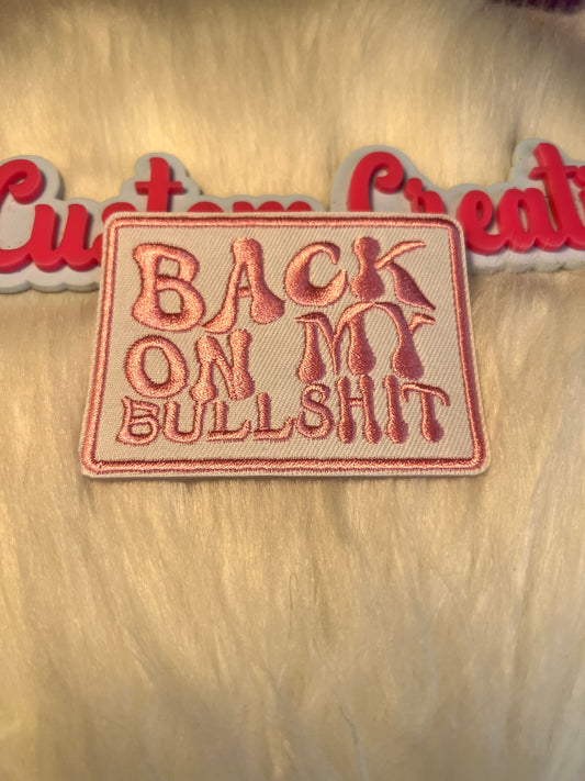 Pink Back on my Bullshit