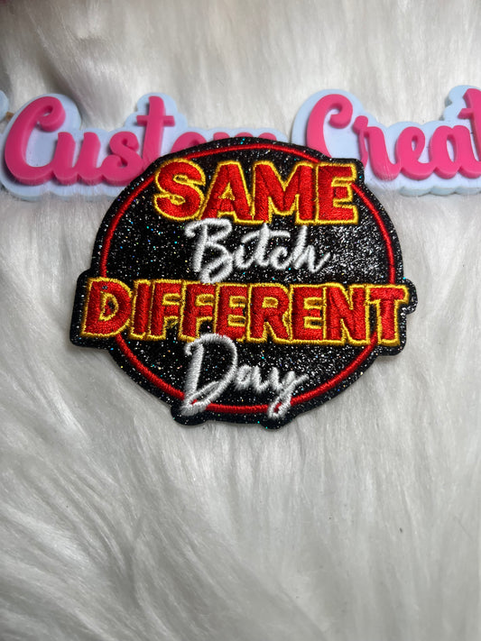 Same Bitch Different Day Red Yellow