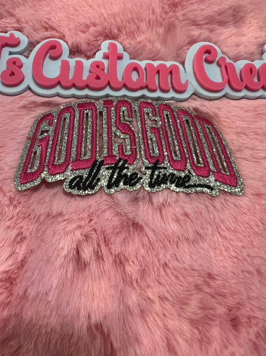 Hot Pink God is Good