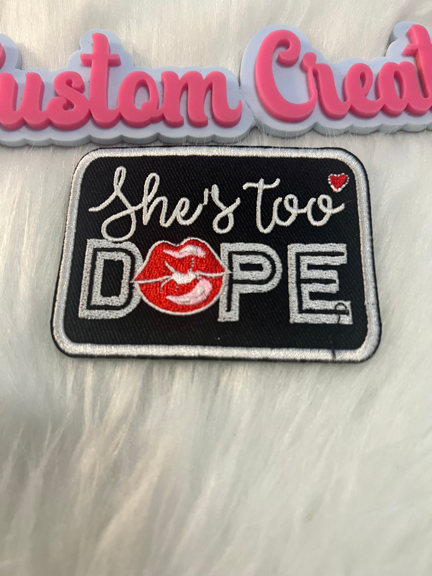 She too Dope