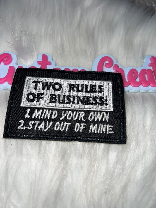 “Two Rules of Business” Statement Patch