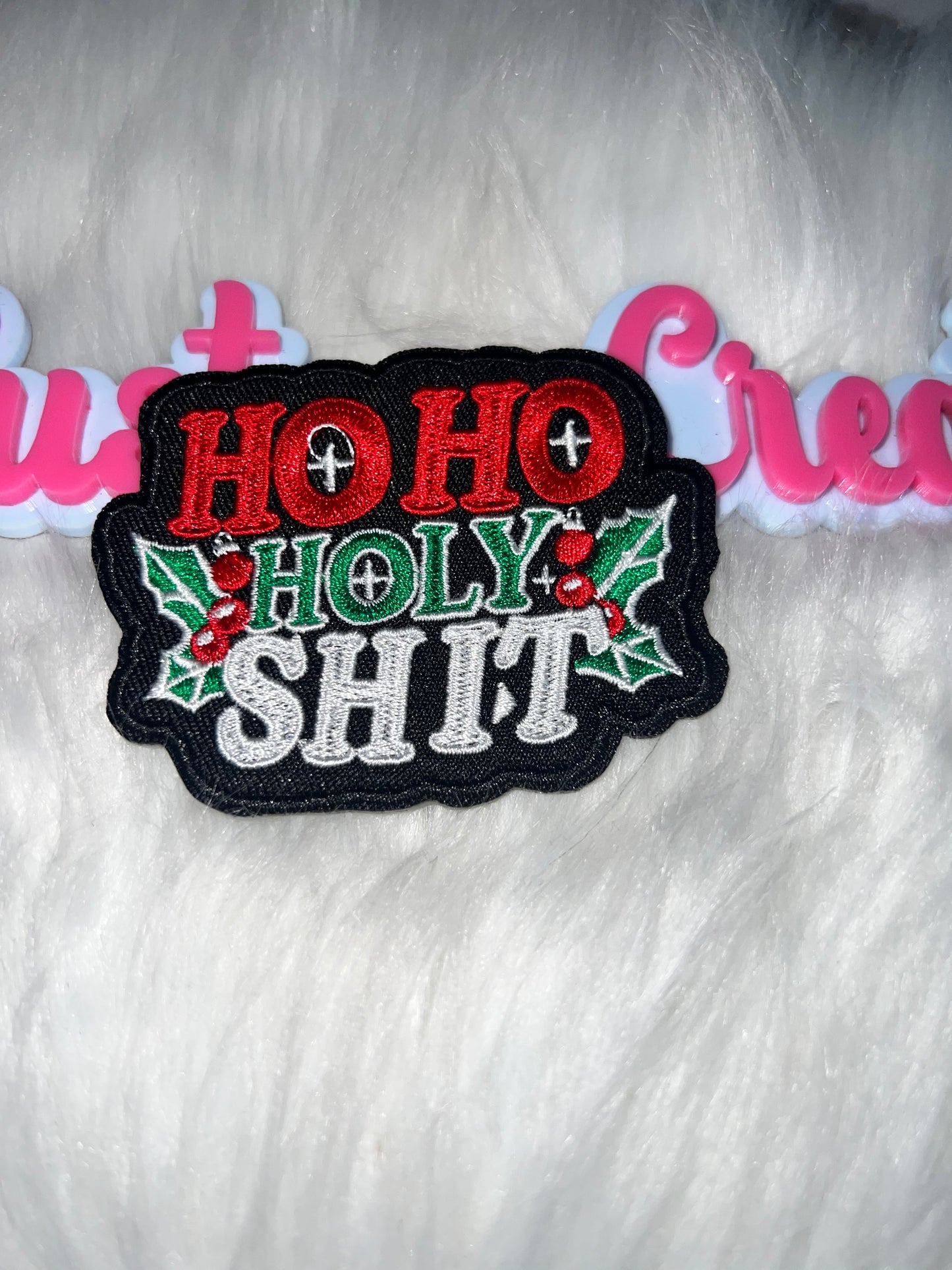 Ho Ho Holy Sh*t Patch