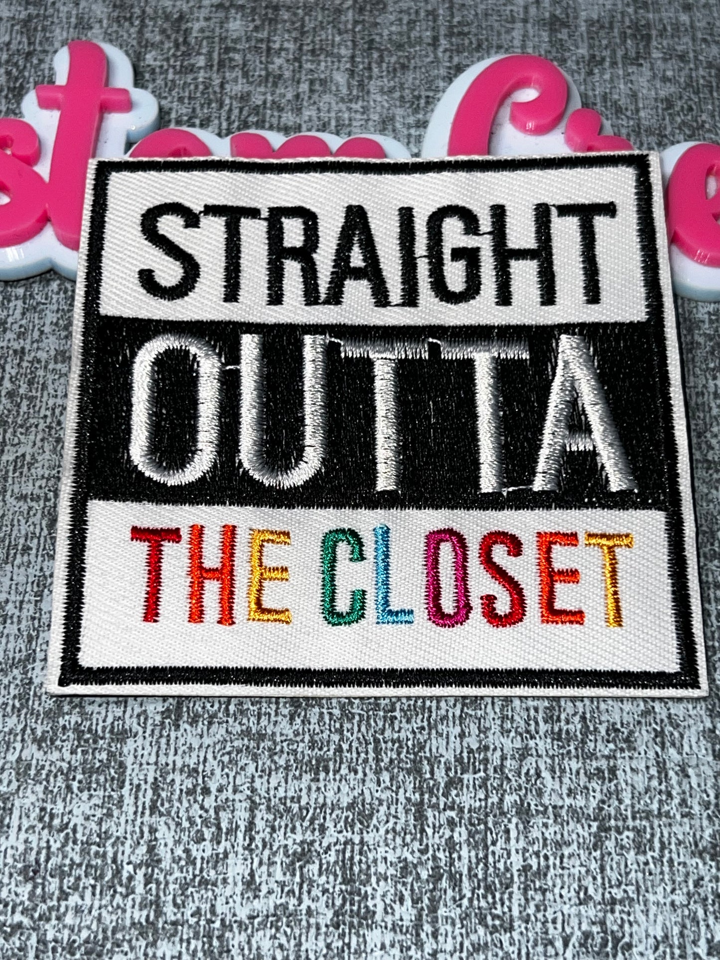Straight Outta The Closet Patch – Statement Embroidered Iron On Patch Pride Fashion Applique