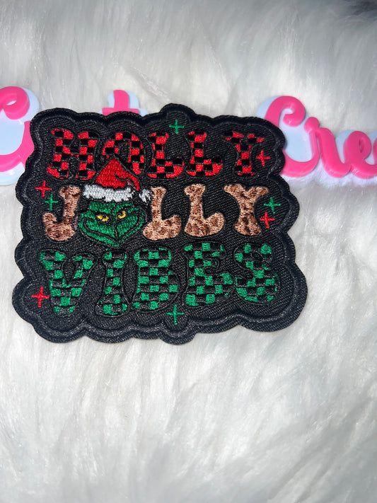 Holly Jolly Vibes Grinch Patch