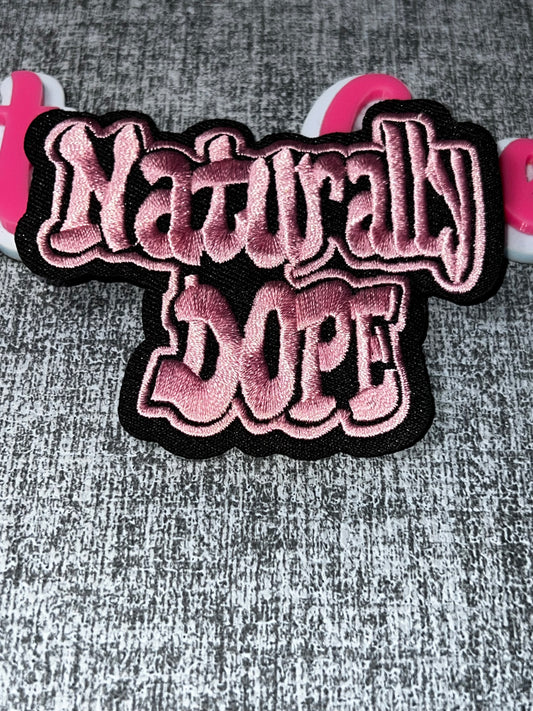 Naturally Dope Embroidered Patch – Pink & Black Statement Iron On Applique – Approx. 3.5 Inche