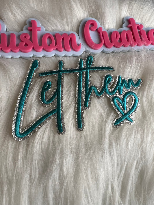 Let Them Teal Silver