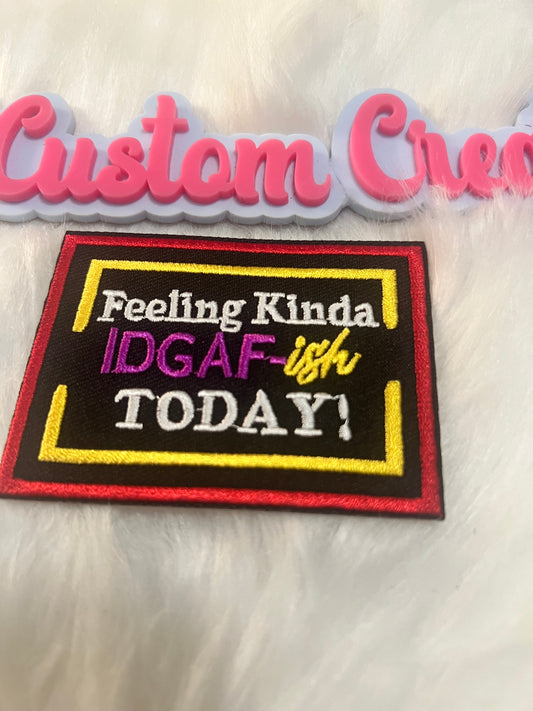 Feeling Kinda IDGAF