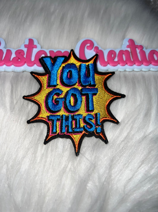 You Got This Patch