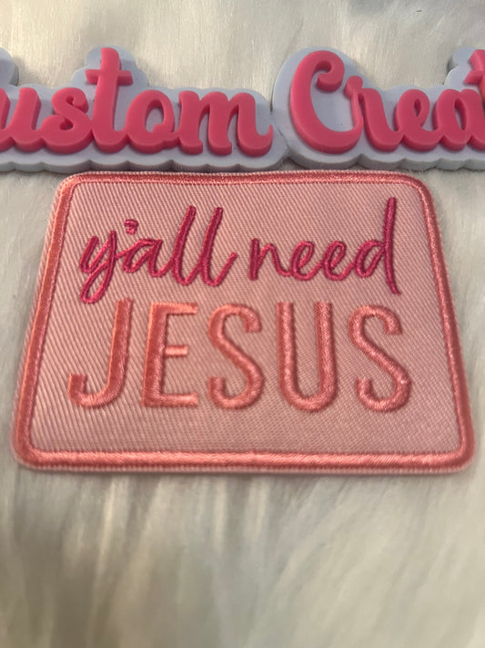 Y’all Need Jesus