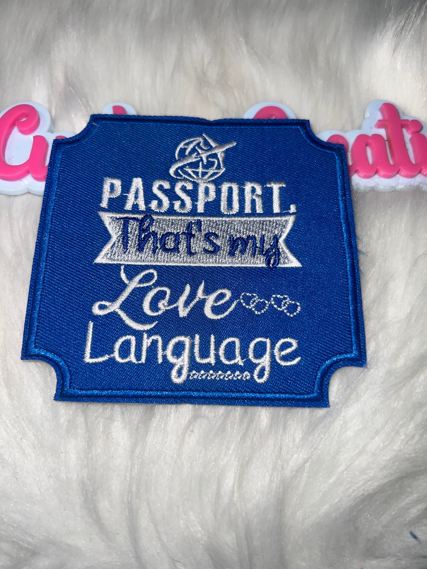 ⭐ Passport, That’s My Love Language – IRON-ON PATCH