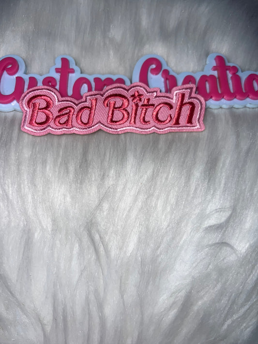Bad Bitch” Pink Patch