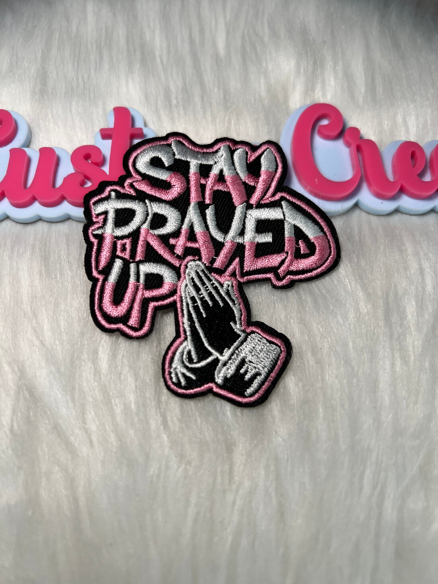 💖 “Stay Prayed Up” Pink Iron-On Patch Religion