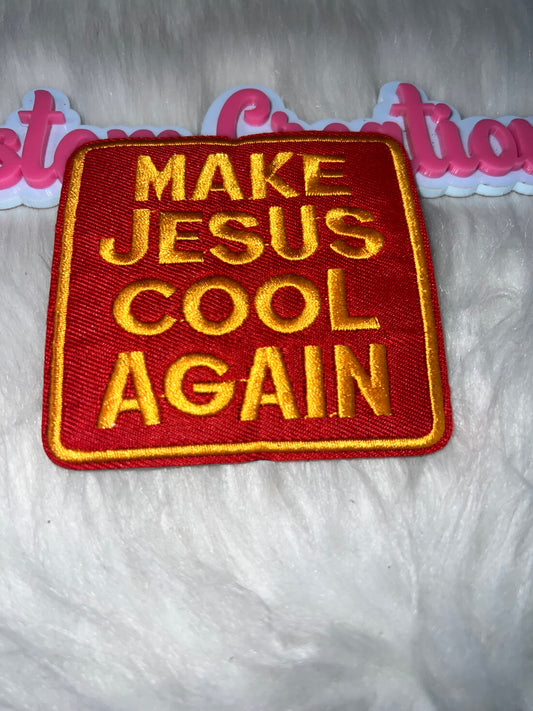 “Make Jesus Cool Again” Patch – Red & Gold